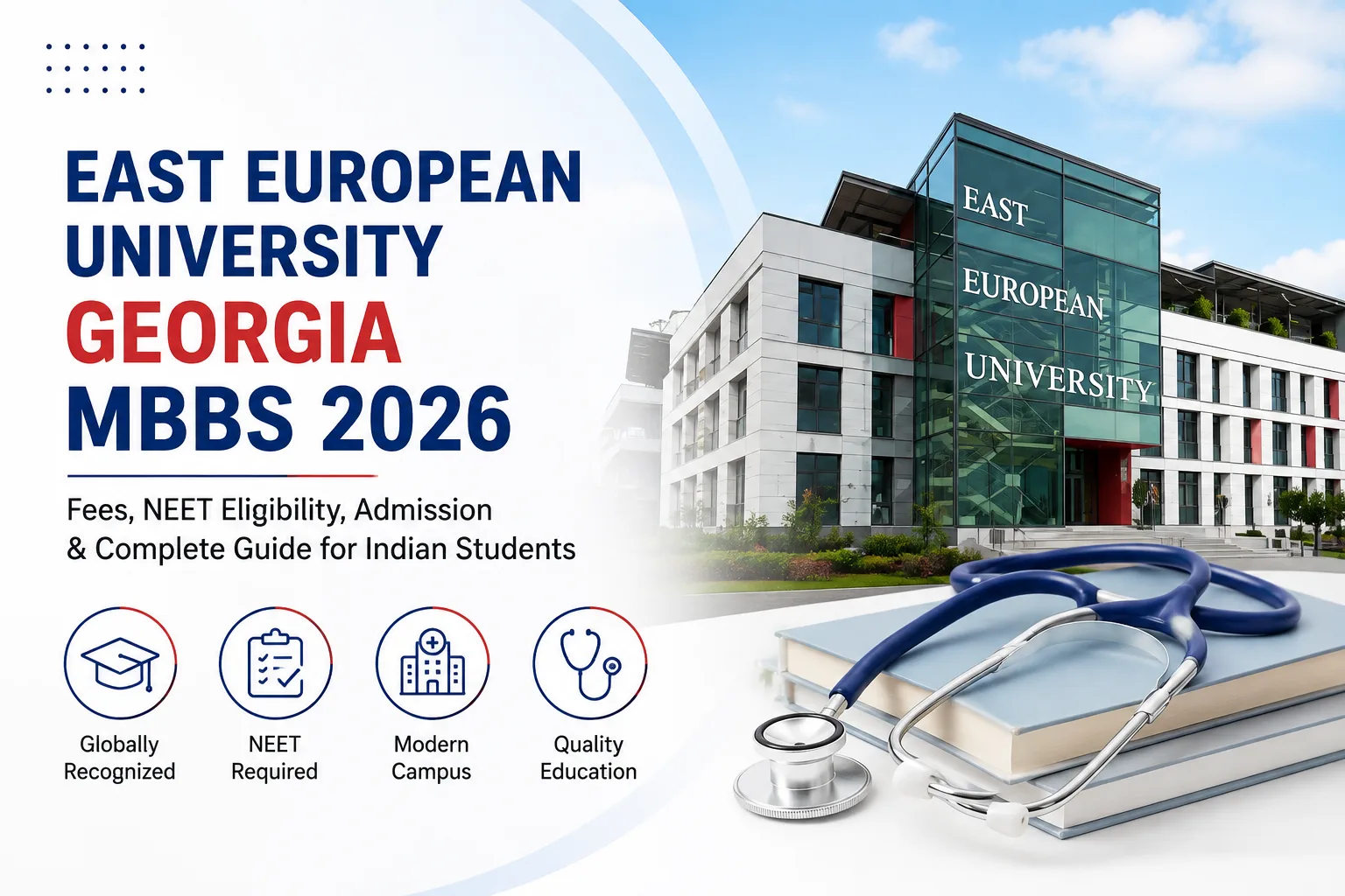 East European University Georgia MBBS 2026: Fees, NEET Eligibility, Admission & Complete Guide for Indian Students