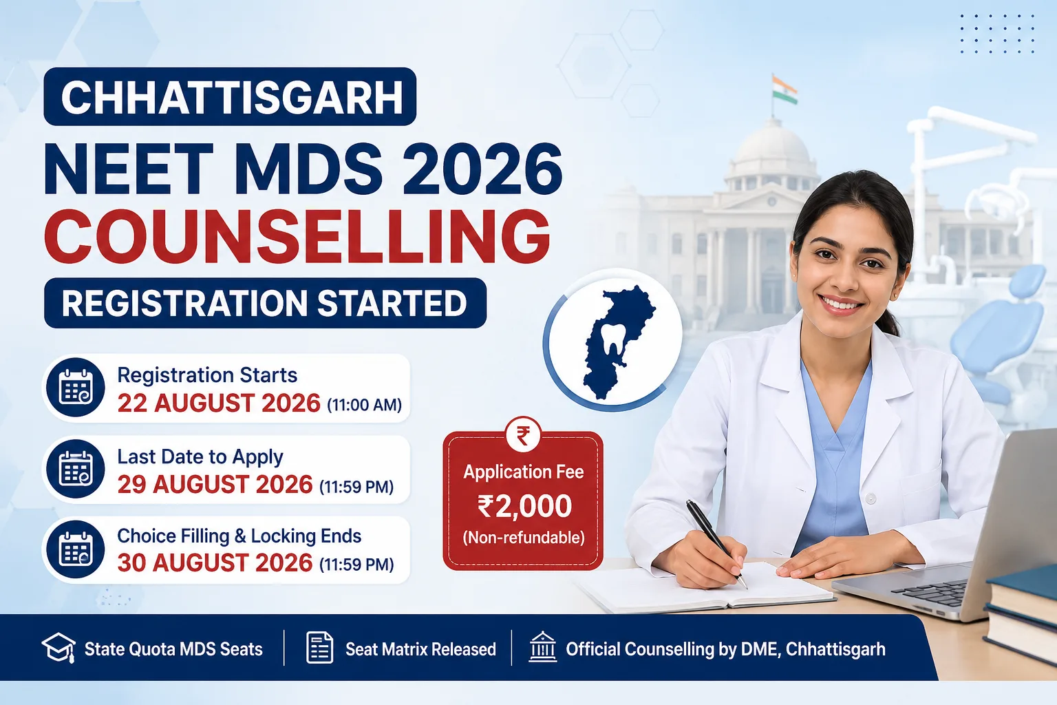 Chhattisgarh MDS 2026 Registration Begins Today; Apply by August 29