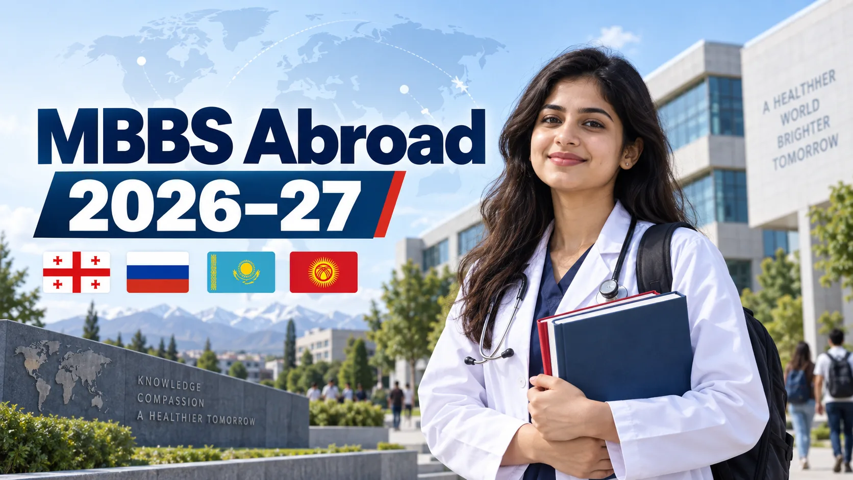 MBBS Abroad 2026–27 Update: Georgia, Russia, Kazakhstan & Kyrgyzstan Compared Under NMC Rules